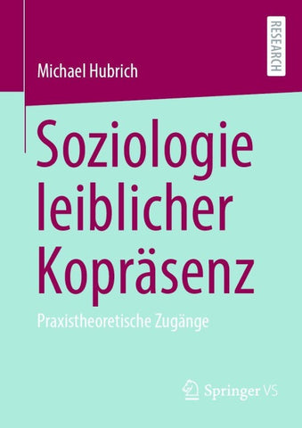 Soziologie leiblicher Kopräsenz
