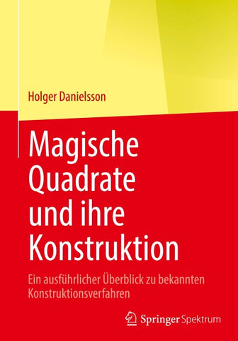 Magische Quadrate und ihre Konstruktion