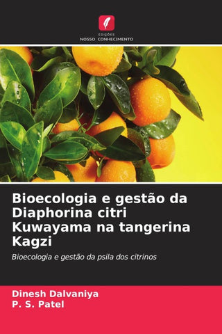Bioecologia e gestão da Diaphorina citri Kuwayama na tangerina Kagzi