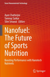 Nanofuel: The Future of Sports Nutrition