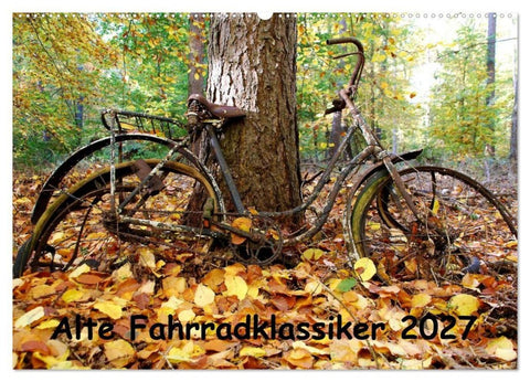 Alte Fahrradklassiker 2027 (Wandkalender 2027 DIN A2 quer), CALVENDO Monatskalender