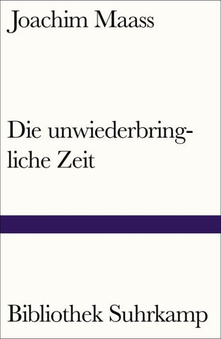 Die unwiederbringliche Zeit