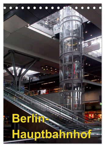 Hauptbahnhof Berlin (Tischkalender 2026 DIN A5 hoch), CALVENDO Monatskalender