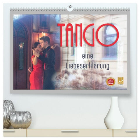 Tango eine Liebeserklärung (hochwertiger Premium Wandkalender 2027 DIN A2 quer), Kunstdruck in Hochglanz