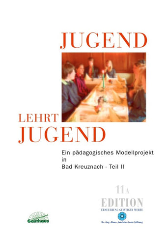 Jugend lehrt Jugend, Bd. 11A Teil II