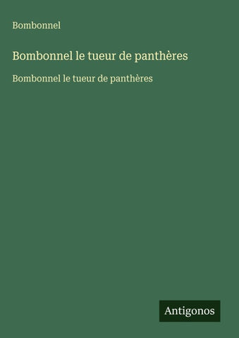 Bombonnel le tueur de panthères