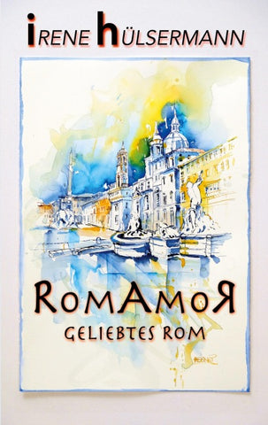 RomAmoR Geliebtes Rom