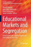 Educational Markets and Segregation