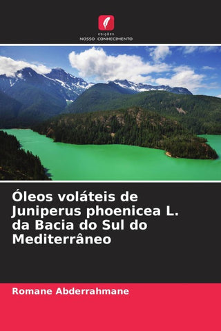 Óleos voláteis de Juniperus phoenicea L. da Bacia do Sul do Mediterrâneo