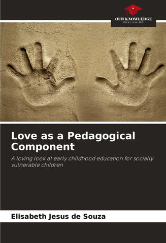 Love as a Pedagogical Component