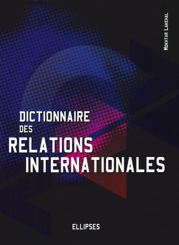 Dictionnaire des relations internationales
