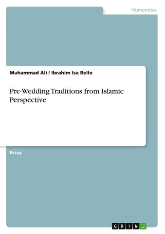 Pre-Wedding Traditions from Islamic Perspective