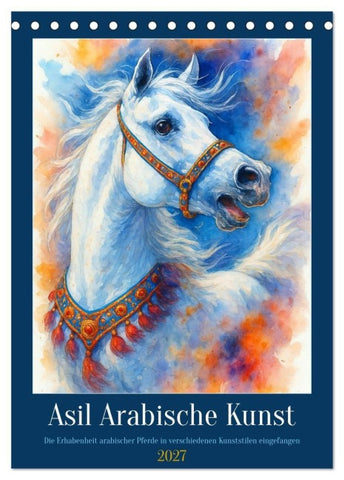 Asil Arabische Kunst (Tischkalender 2027 DIN A5 hoch), CALVENDO Monatskalender