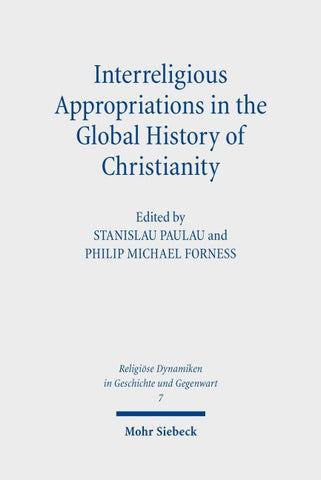 Interreligious Appropriations in the Global History of Christianity
