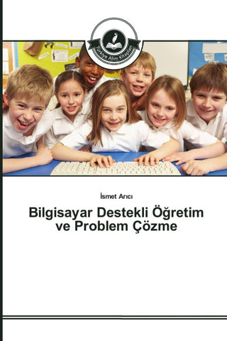 Bilgisayar Destekli Ö¿retim ve Problem Çözme