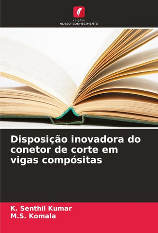 Disposição inovadora do conetor de corte em vigas compósitas