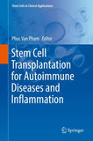 Stem Cell Transplantation for Autoimmune Diseases and Inflammation