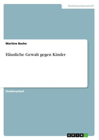 Häusliche Gewalt gegen Kinder