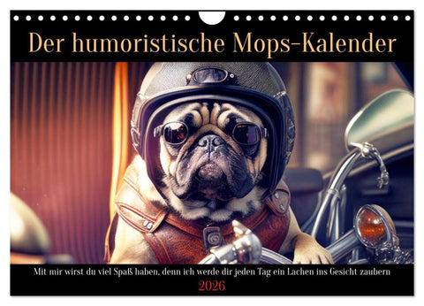 Der humoristische Mops-Kalender (Wandkalender 2026 DIN A4 quer), CALVENDO Monatskalender