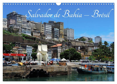 Salvador de Bahia - Brésil (Calendrier mural 2026 DIN A3 vertical), CALVENDO calendrier mensuel