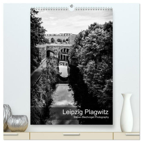 Leipzig Plagwitz (hochwertiger Premium Wandkalender 2027 DIN A2 hoch), Kunstdruck in Hochglanz