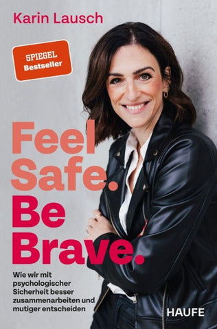 Feel Safe. Be Brave.