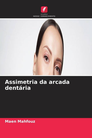 Assimetria da arcada dentária