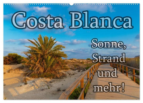 Costa Blanca - Sonne, Strand und mehr (Wandkalender 2027 DIN A2 quer), CALVENDO Monatskalender