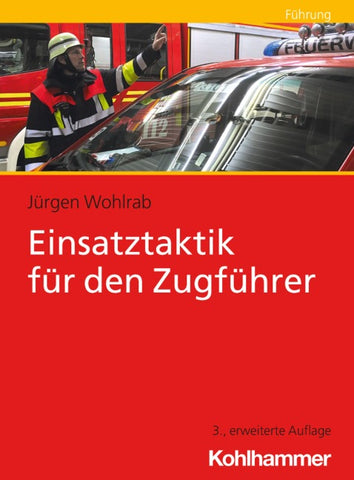 Einsatztaktik für den Zugführer