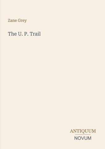The U. P. Trail