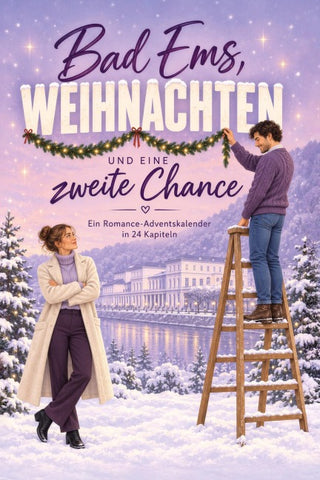 Bad Ems, Weihnachten und eine zweite Chance