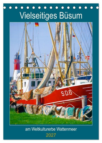 Vielseitiges Büsum (Tischkalender 2027 DIN A5 hoch), CALVENDO Monatskalender