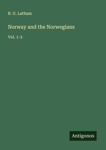 Norway and the Norwegians