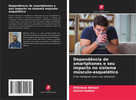 Dependência de smartphones e seu impacto no sistema músculo-esquelético