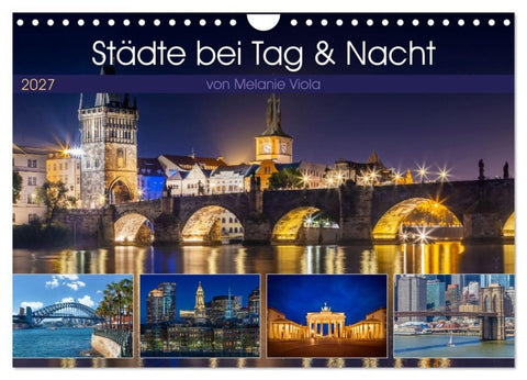 Städte bei Tag und Nacht (Wandkalender 2027 DIN A4 quer), CALVENDO Monatskalender