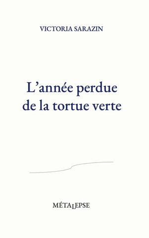 L'année perdue de la tortue verte