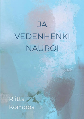 Ja vedenhenki nauroi