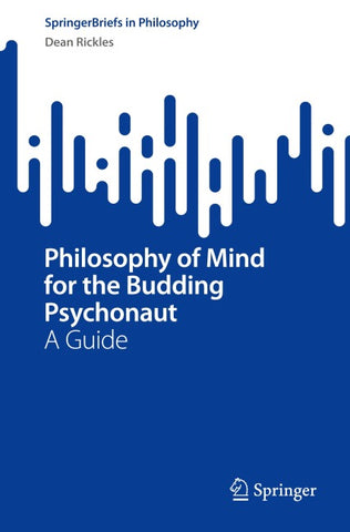Philosophy of Mind for the Budding Psychonaut