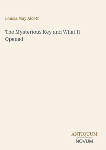 The Mysterious Key and What It Opened