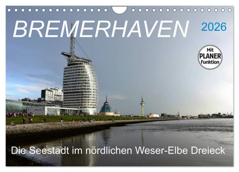 BREMERHAVEN - 2026 (Wandkalender 2026 DIN A4 quer), CALVENDO Monatskalender