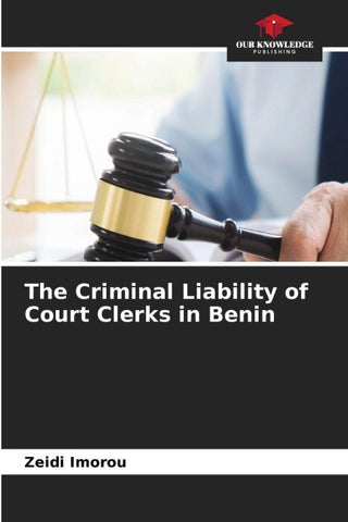 The Criminal Liability of Court Clerks in Benin