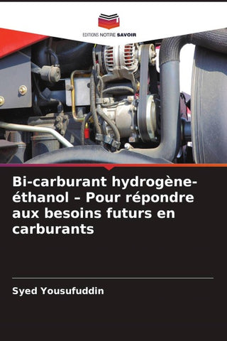 Bi-carburant hydrogène-éthanol - Pour répondre aux besoins futurs en carburants