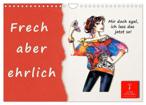 Frech aber ehrlich (Wandkalender 2027 DIN A4 quer), CALVENDO Monatskalender