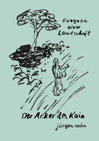 Der Acker des Kain