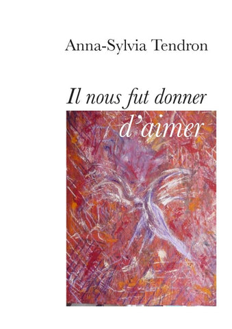 Il nous fut donner d'aimer