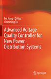 Advanced Voltage Quality Controller for New Power Distribution Systems