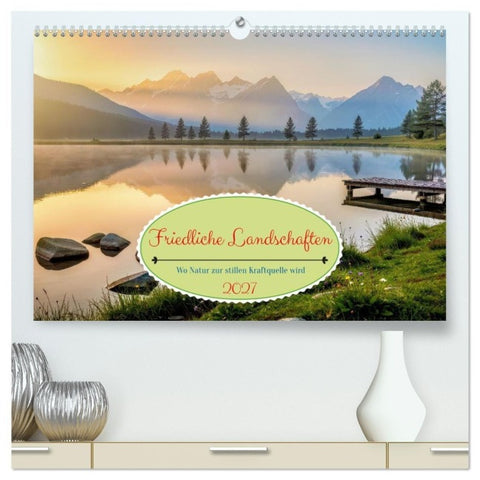 Friedliche Landschaften (hochwertiger Premium Wandkalender 2027 DIN A2 quer), Kunstdruck in Hochglanz