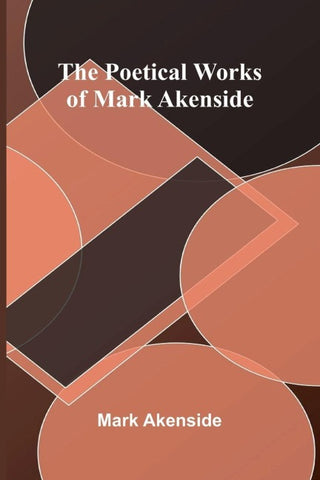 The Poetical Works of Mark Akenside