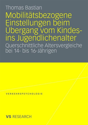 Mobilitätsbezogene Einstellungen beim Übergang vom Kindes- ins Jugendlichenalter