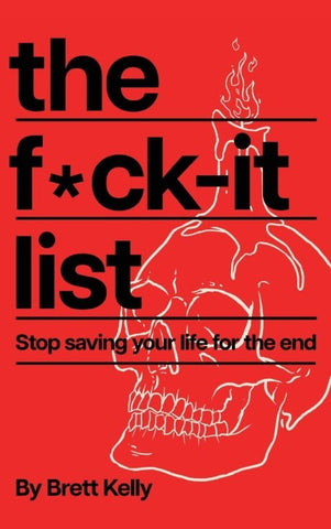 The Fuck-It List